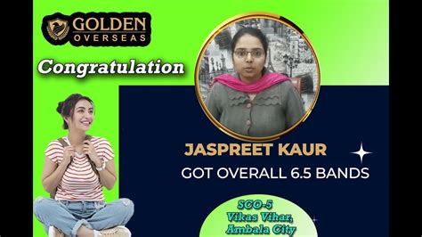 Congratulation Jaspreet Kaur Golden Overseas Youtube