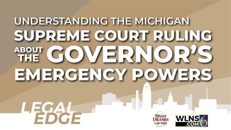 Understanding The Michigan Supreme Court Ruling On The Governors
