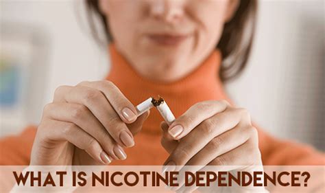 What Is Nicotine Dependence The Wellness Corner