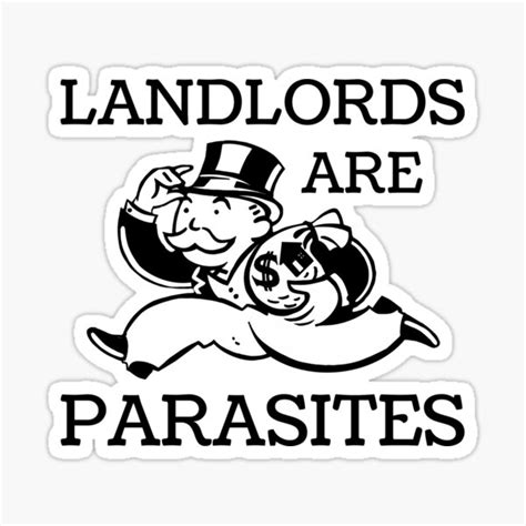 Landlords Are Parasites Anti Capitalist Leftist Communist Socialist Quote Sticker For Sale