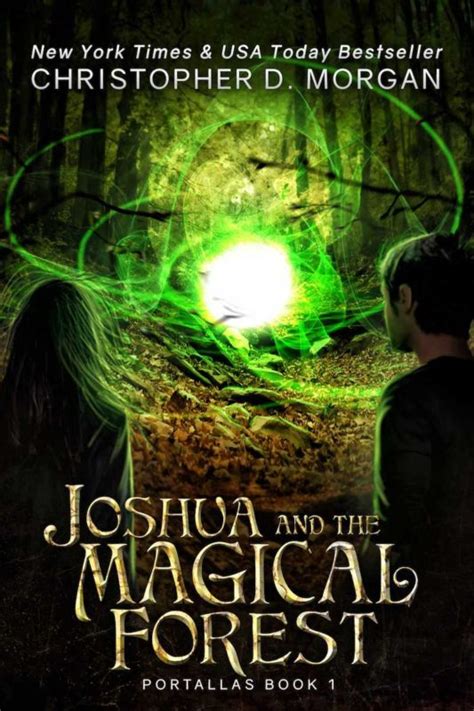 Joshua And The Magical Forest By Christopher D Morgan