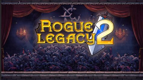 Buy Cheap Rogue Legacy 2 Cd Key For Pc On Steam