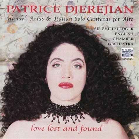 Love Lost And Found Handel Arias And Italian Solo Cantatas Von Patrice