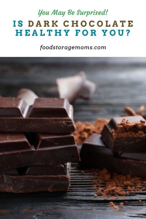 Is Dark Chocolate Healthy For You Food Storage Moms