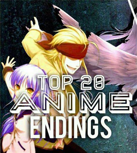 My Top 20 Anime Endings Anime Amino