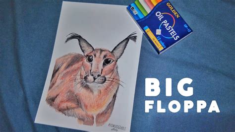 Drawing Big Floppa Using Oil Pastels Tutorial Youtube