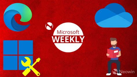 Microsoft Weekly Windows 11 Build 25151 Edge Webview2 And Stories In