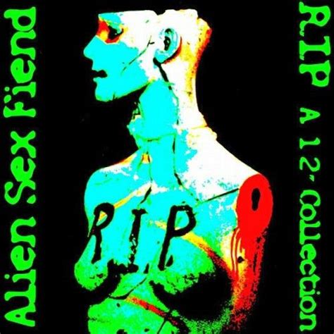 Alien Sex Fiend Rip A 12 Collection Cd Amoeba Music