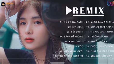 NhẠc TrẺ Remix 2019 Hay NhẤt HiỆn Nay Edm Tik Tok Htrol Remix Lk Nhac
