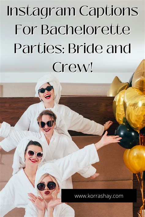 Amazing Instagram Captions For Bachelorette Parties Bride And Crew