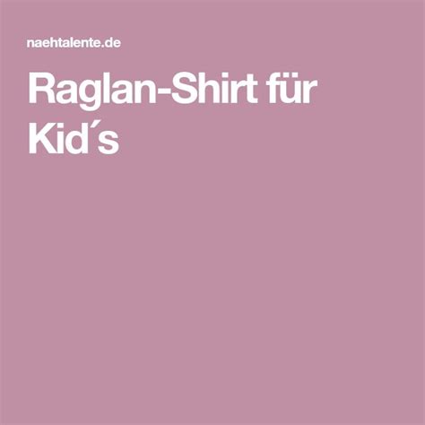 Check spelling or type a new query. Raglanshirt Kinder Gr. 82 - 98 zum selber nähen | Freebook ...