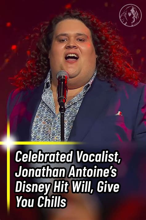 Jonathan Antoine Has Evolved Into A Legendary Solo Star The Ted