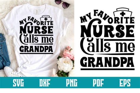 My Favorite Nurse Calls Me Grandpa Svg Graphic By Belysvgbundlefiles · Creative Fabrica