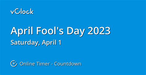 When Is April Fools Day 2023 Countdown Timer Online Vclock