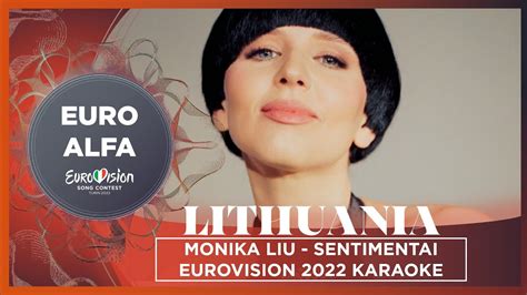 Monika Liu Sentimentai 🇱🇹 Lithuania In Eurovision 2022 Karaoke Youtube