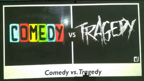 Tragedy Vs Comedy Differences Between Tragedy Tragedy And Comedy