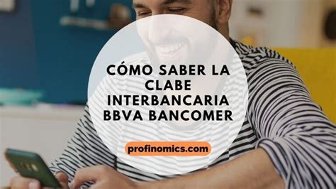 C Mo Saber La Clabe Interbancaria Bbva Bancomer