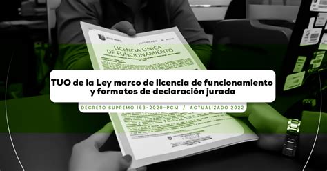 TUO de la Ley marco de licencia de funcionamiento y formatos de declaración jurada Decreto