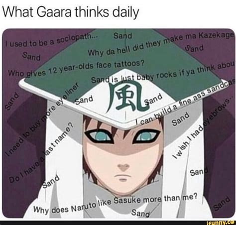 What Gaara Thinks Daily Ifunny Funny Naruto Memes Naruto Naruto Comic