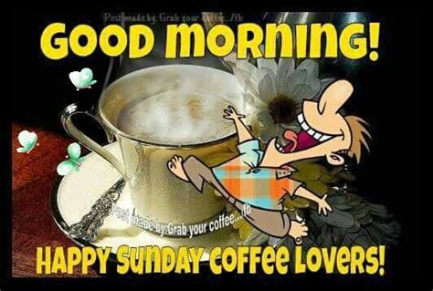 Happy Sunday Coffee Lovers Good Morning Pictures Photos And Images