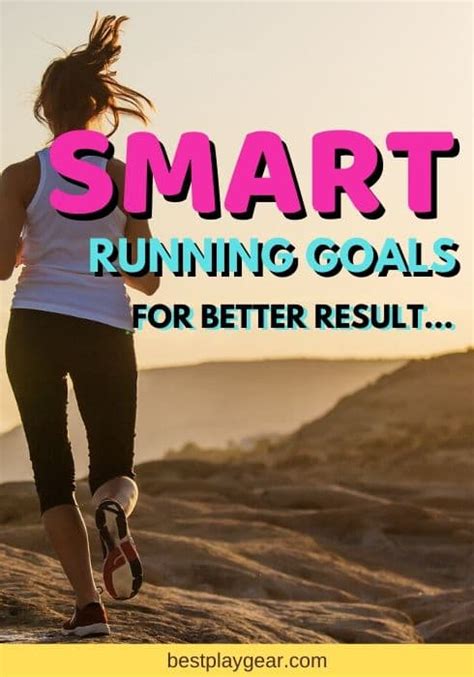 How To Set Smart Running Goals In 2021 Best Play Gear Running