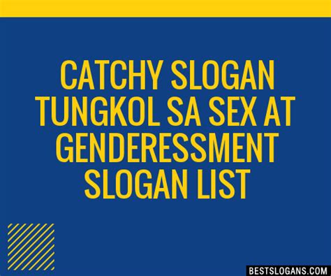 Catchy Tungkol Sa Sex At Genderessment Slogans Generator