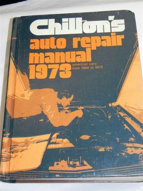 Chiltons Auto Repair Manual 1973 Hard Cover 5706 Isbn 0801957060