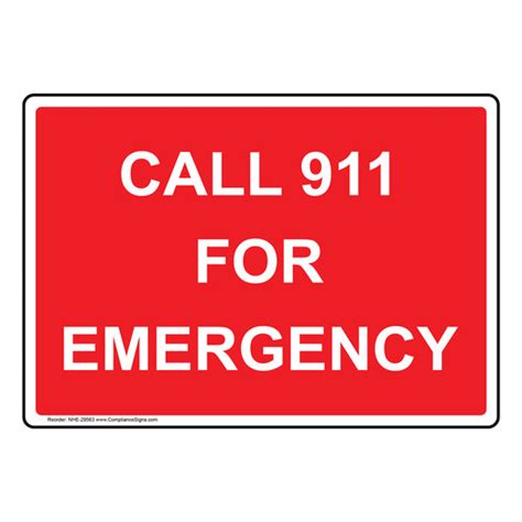 Emergency Response Emergency Contact 911 Sign Call 911 For Emergency