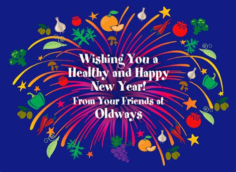 I wish in this upcoming year many happy moments to you and your family. Wishing You a Happy and Healthy New Year! | Oldways