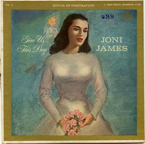 Joni James Give Us This Day Songs Of Inspiration Vol Joni