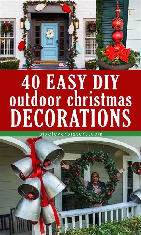 Outdoor Christmas Decorations Easy Diy Six Clever Sisters