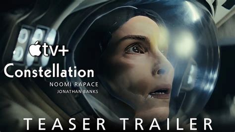 Constellation Trailer 2024 Noomi Rapace Apple Tv
