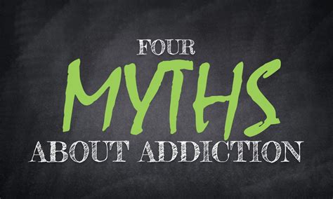 4 myths about addiction freedom healthcare services