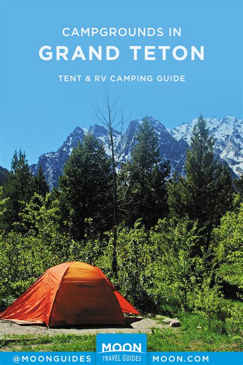 Grand Teton National Park Camping Moon Travel Guides