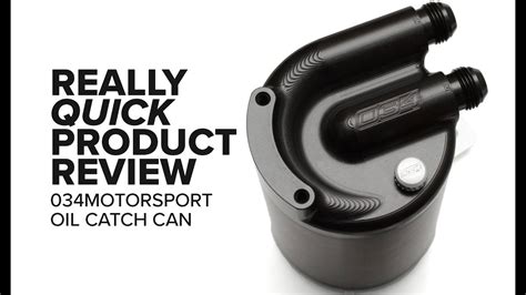 034motorsport Oil Catch Can Product Review Applications And