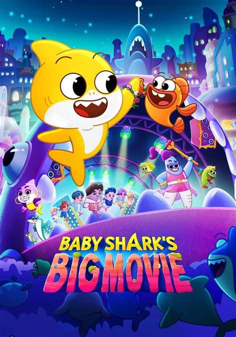 Baby Sharks Big Movie Watch Stream Online