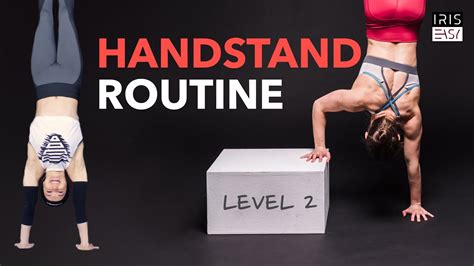 Handstand Routine Level 2 Beginnerintermediate Youtube