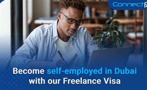 Become Self Employed In Dubai With Uae Freelance Visa