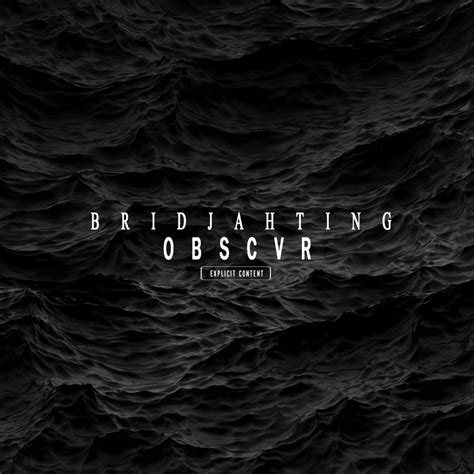 Release “obscvr” By Bridjahting Cover Art Musicbrainz