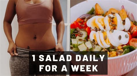 i tried eating salads for a week what happens to your body when you eat only salad every day