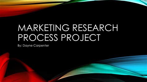 Ppt Marketing Research Process Project Powerpoint Presentation Free