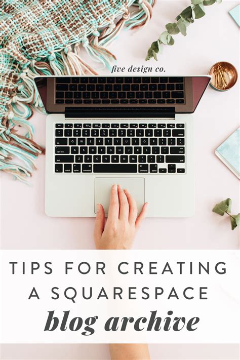 How To Set Up Your Blog Archive On Squarespace Five Design Co