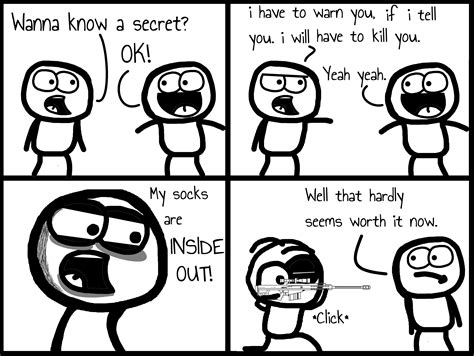 Wanna Know A Secret Kill Secret Funny Pictures Comics Funny Comics And Strips