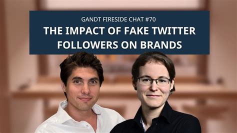 The Impact Of Fake Twitter Followers On Brands Gandt Fireside Chat