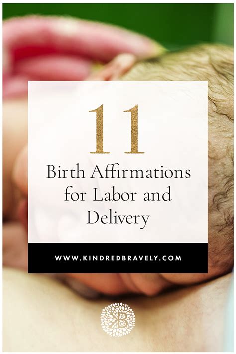 11 Birth Affirmations For Labor And Delivery Kindred Bravely