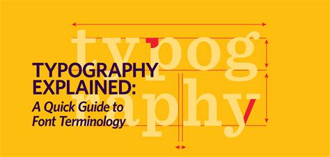 Typography Explained A Quick Guide To Font Terminology