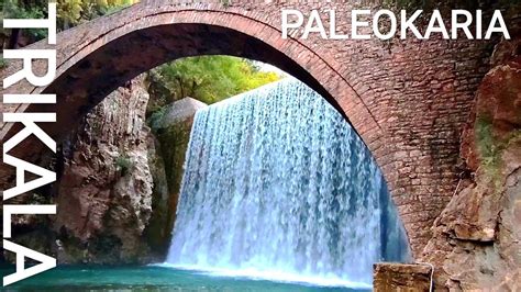 Stone Arch Bridge Of Paleokaria Waterfalls Trikala Greece 4k
