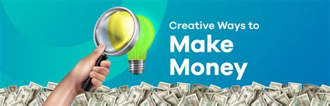 Creative Ways To Make Money 25 Ideas To Mint Money In 2022