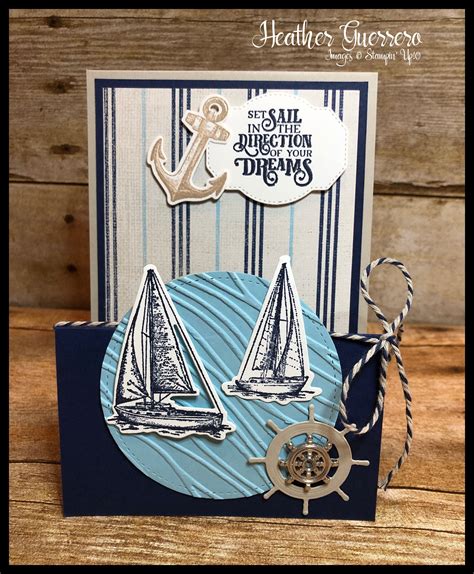 Stampin Up Come Sail Away Suite Is Amazing The Sailing Home Stamp
