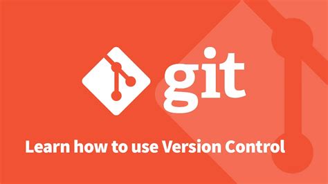 Git Tutorial Learn How To Use Version Control